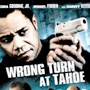 Wrong Turn At Tahoe